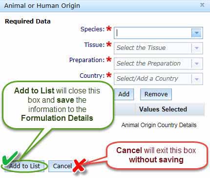 screenshot: Add to list will close this box and save the information to the Formulation Details; Cancel will exit this box without saving