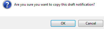 Are you sure you want to copy this draft notification