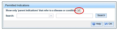 screenshot showing Permitted Indications highlighting tick Show only parent indications that  refer to a disease or condition